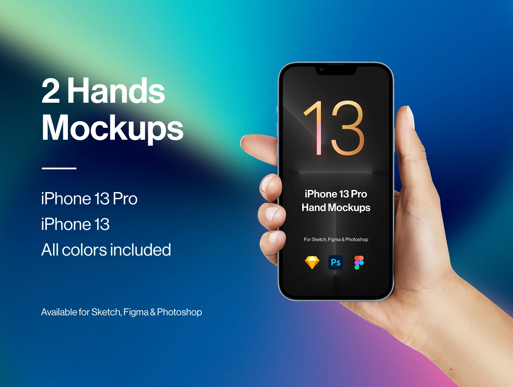 2 Hands Mockups iPhone 13 Pro & iPhone 13