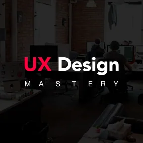 UX Design Mastery