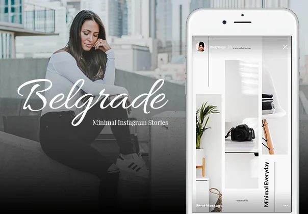 Belgrade Minimal Instagram Stories