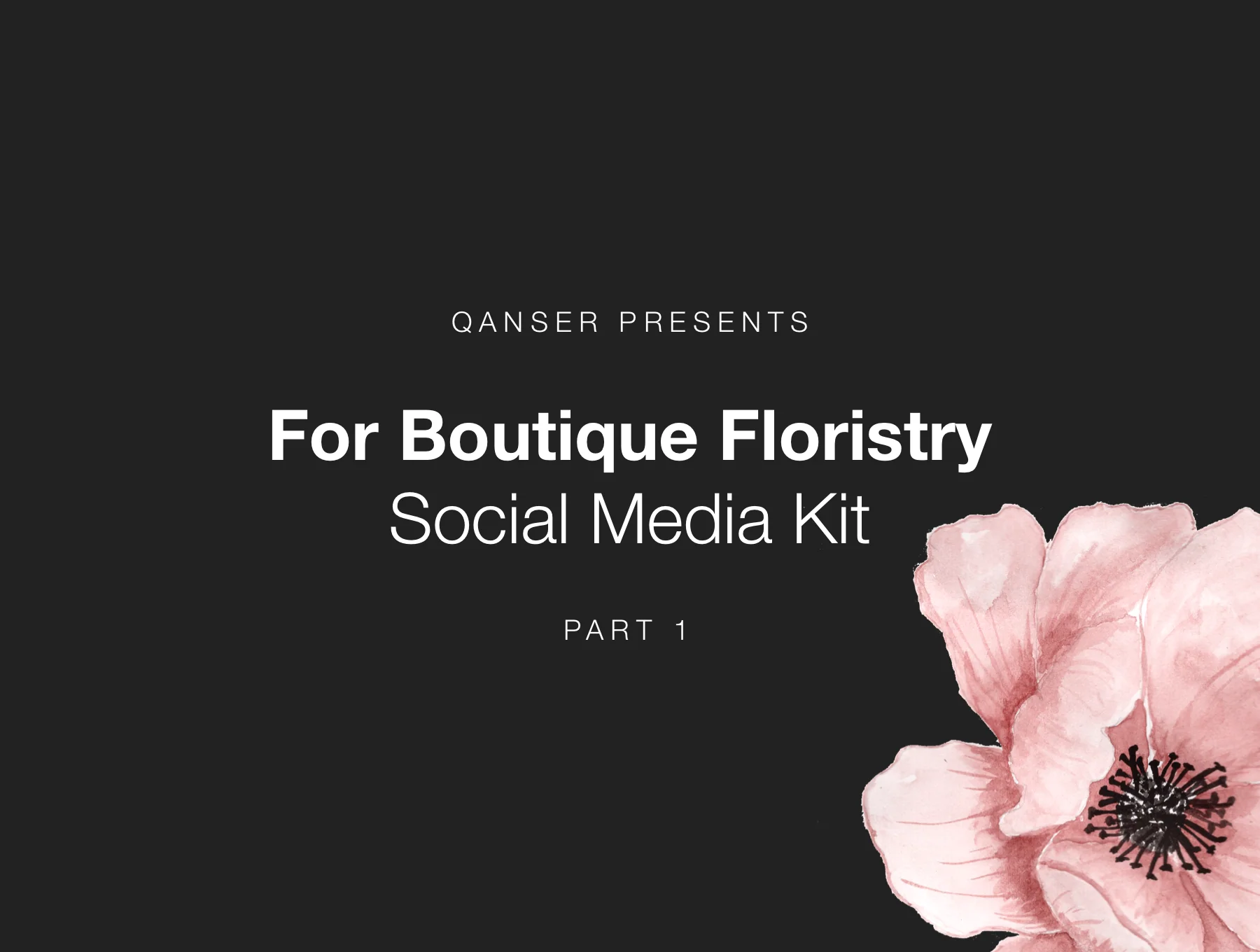 Florist Social Media Kit