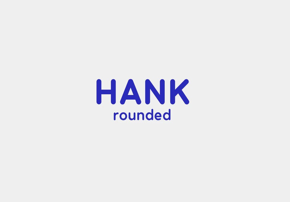 Hank Rounded