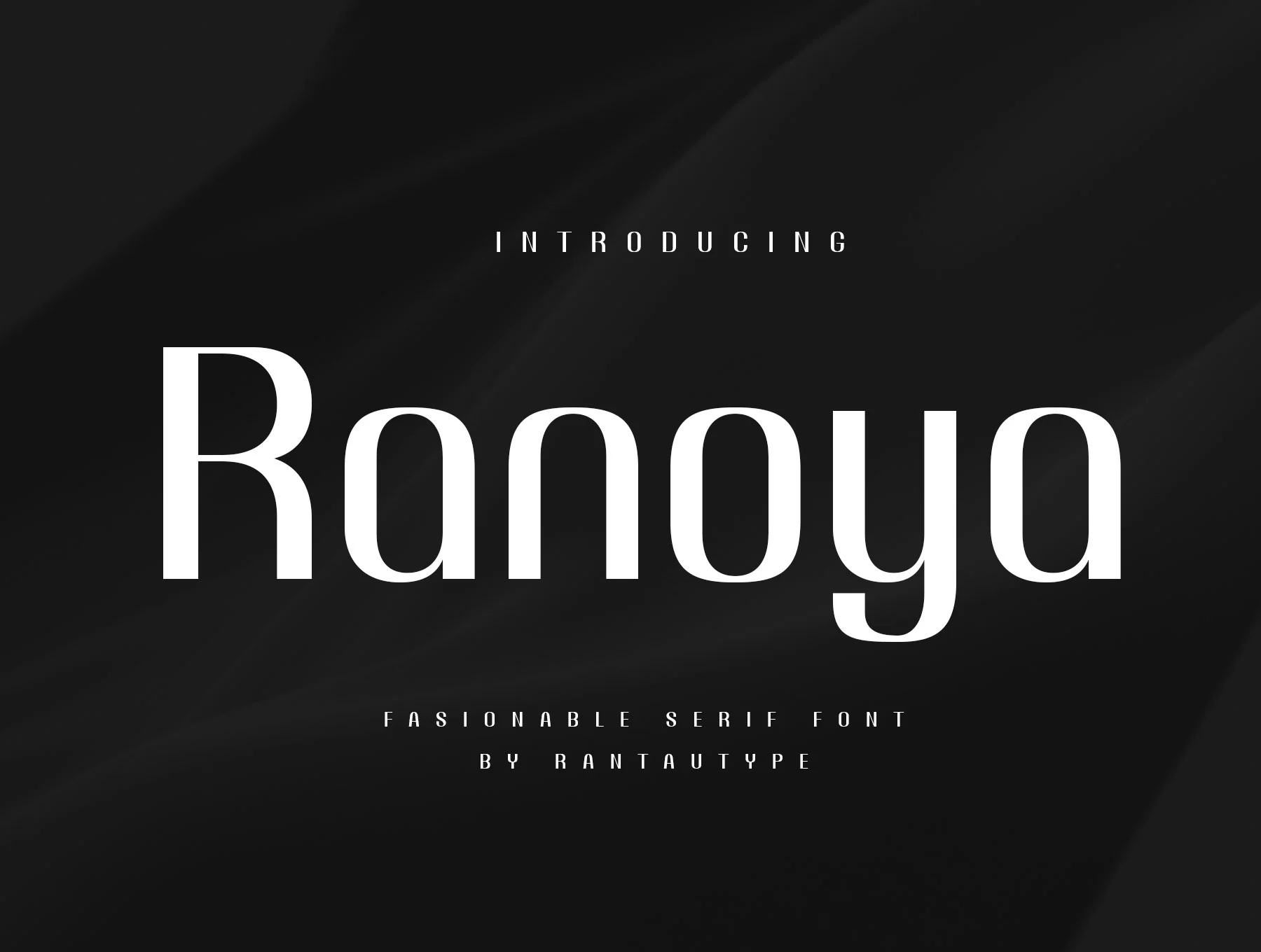 Ranoya Fasionable Serif Font