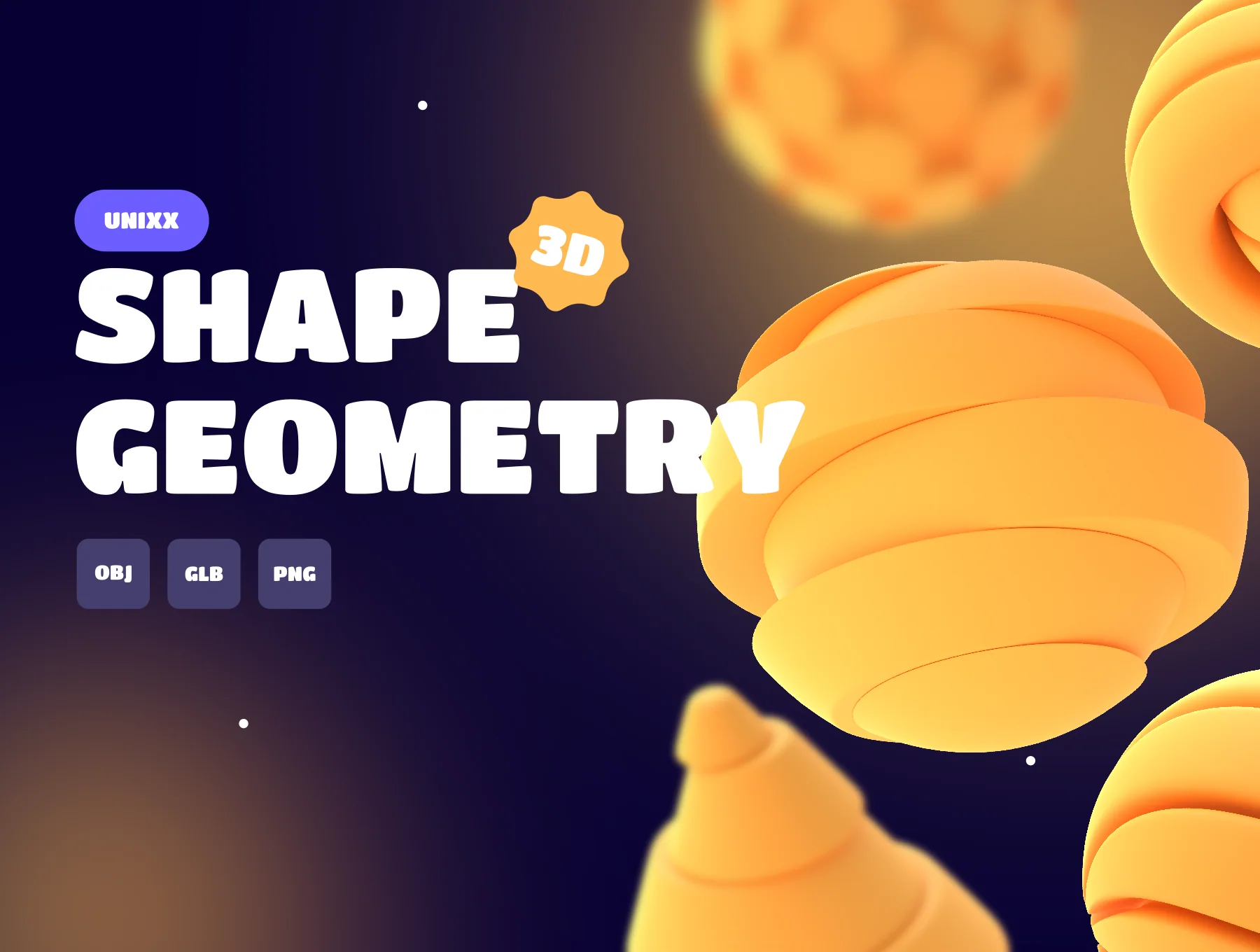 UNIXX - Shape Geometry Element 3D