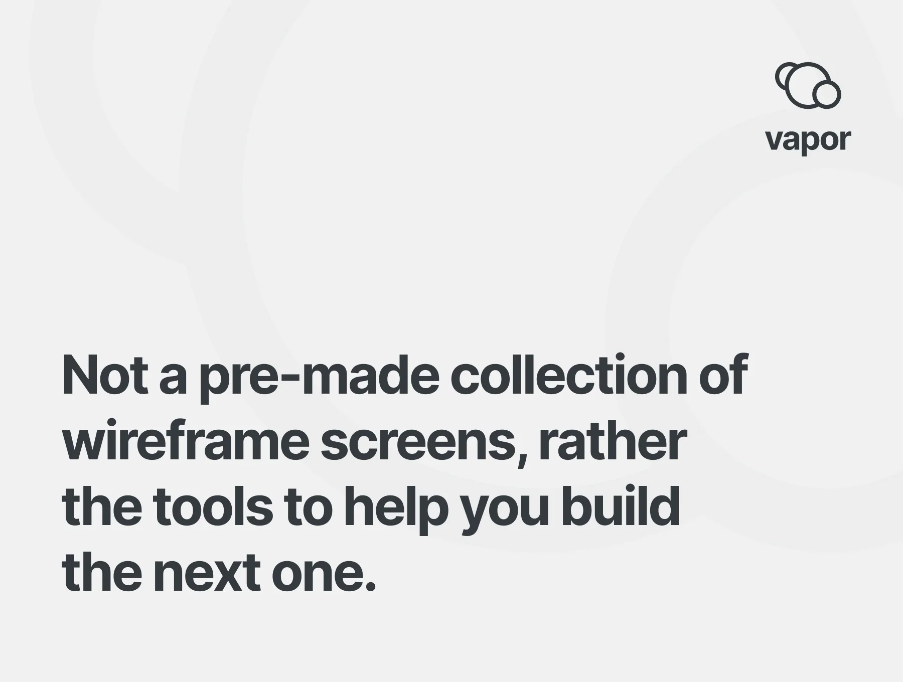 Vapor - Wireframing Library 6